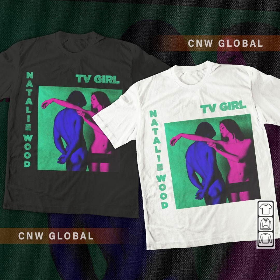 TV Girl Music Shirt Natalie Wood Album Tee TV Girl Tour Etsy
