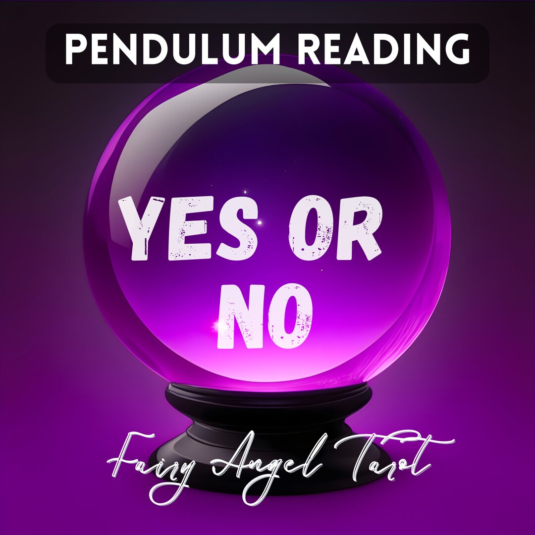 Yes/no Pendulum Reading Relationship Psychic Ask A Question Etsy