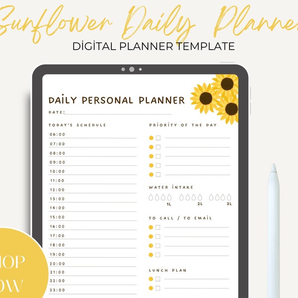 Sunflower Daily Personal Planner, Printable Planner, Today's Schedule, Priority of the day, Water intake, Lunch Planner, Dinner Planner