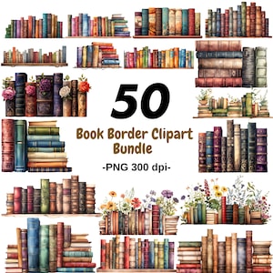 May include: A set of 50 book border clipart images in PNG format at 300 dpi. The images feature various arrangements of vintage-style books with colorful spines and worn edges. Some images include floral accents.