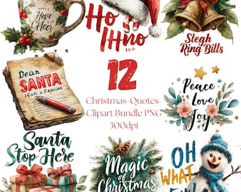 12 Christmas Quotes Clipart Bundle PNG | Watercolor Holiday Sublimation Designs | Festive Xmas Sayings Clip Art for Cards and Crafts