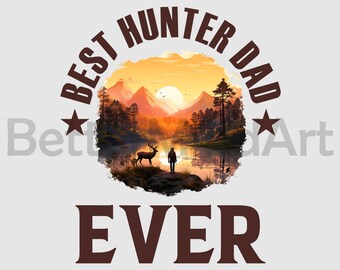 Best Hunter dad ever Deer hunting PNG Sublimation Designs - Deer PNG , Deer hunter Clipart