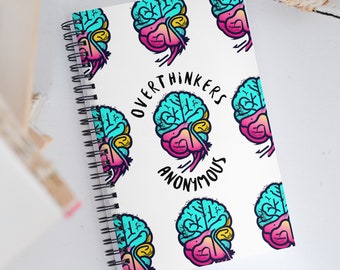 Overthinkers Anonymous: Tame Anxiety Journal | Overthinkers Spiral Notebook 5.5″ × 8.5″