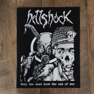 HELLSHOCK - Oly the Dead Know the End of War - formad rygglapp (crust, punk, metal)