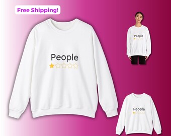 Funny Sarcastic Sweatshirt – Rude Humor Gift for Adults – People Suck Grumpy Stew Crewneck