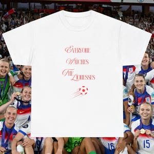 Lionesses inspired t-shirt, Women&#39;s Football graphic tee, Everyone Watches the Lionesses, Lucy Bronze t-shirt, Leah Williamson t-shirt