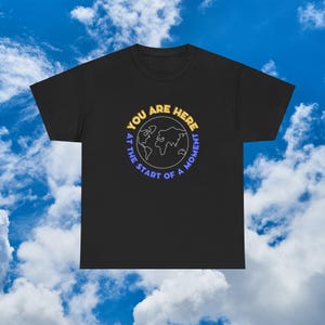 Come From Away T-Shirt: Musical Theatre 'You Are Here' Tee