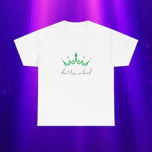 SIX the musical t-shirt, Don&#39;t Lose Ur Head t-shirt, Anne Boleyn t-shirt, Musical theatre t-shirt