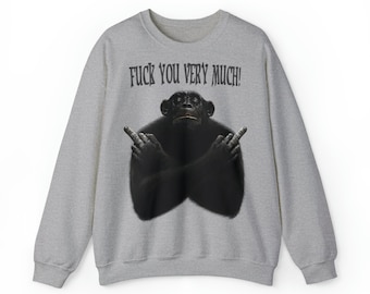 Sweatshirt, Monkey Tshirt, Monkey,Cadeau,Présent,2024,Fuck,Fucking,Sweatshirt,Animal,Birthday Gift,Cadeaux pour elle,Cadeaux pour lui,Noel