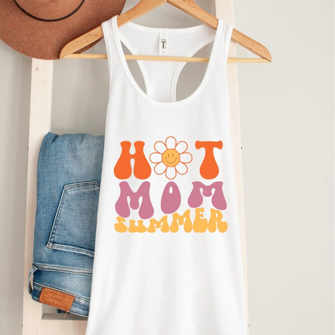 Hot Mom Summer SVG Hot Mom SVG Hot Mom Summer T Shirt - Etsy