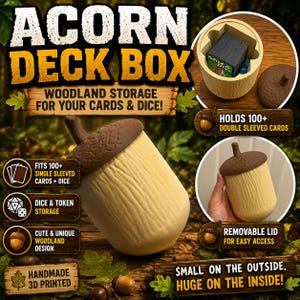 May include: An acorn-shaped deck box with a light tan, textured base and a dark brown, removable cap. The container is designed for storing gaming cards and dice, featuring a hollow interior that holds over 100 double-sleeved cards.