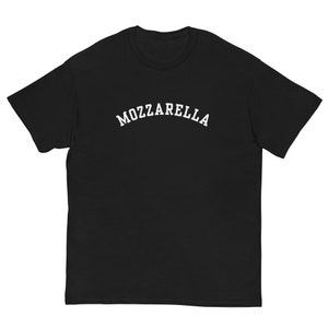 Camiseta de algodón de manga corta unisex Mozzarella, regalo amante del queso, camisa de comida divertida para mujeres y hombres, regalo foodie, camiseta divertida para amantes de la comida