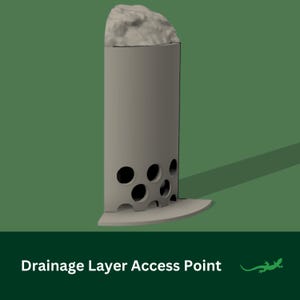May include: A light grey cylindrical drainage layer access point with a rounded base and circular openings. The top is filled with a light-coloured material. The text "Drainage Layer Access Point" is at the bottom.