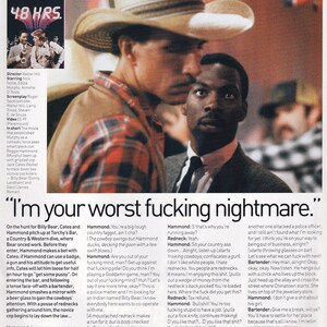 May include: A magazine page with a photo of two men, one wearing a cowboy hat and the other wearing a suit and tie. The text on the page reads "I'm your worst fucking nightmare." and includes dialogue from the movie 48 Hours.