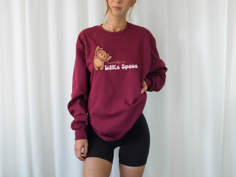 DDLG Currently in Little Space Long Sleeve Cotton T-Shirt Cute Teddybear ABDL Little Space Long Sleeve Tee Shirt Discreet DDLG Shirt Maroon