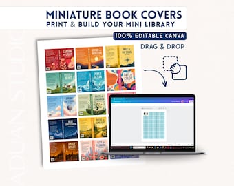 Op de afbeelding: Een digitaal sjabloon voor miniatuur boekomslagen met een raster van kleurrijke, geïllustreerde ontwerpen met titels zoals Garden of Light en Map of the Stars. De tekst luidt Miniature Book Covers Print & Build Your Mini Library en 100% Editable Canva.