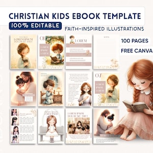 Puede incluir: Una plantilla de libro electrónico digital cristiano para niños con ilustraciones inspiradas en la fe. La portada presenta a una niña leyendo un libro. La plantilla incluye 100 páginas y es 100% editable. El texto incluye "Christian Kids Ebook Template" y "Free Canva".