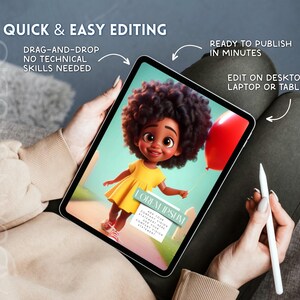 May include: A tablet displays a cartoon illustration of a child holding a red balloon. The tablet screen features the text "Quick & Easy Editing" and "Ready to Publish in Minutes". A stylus is held in the hand.