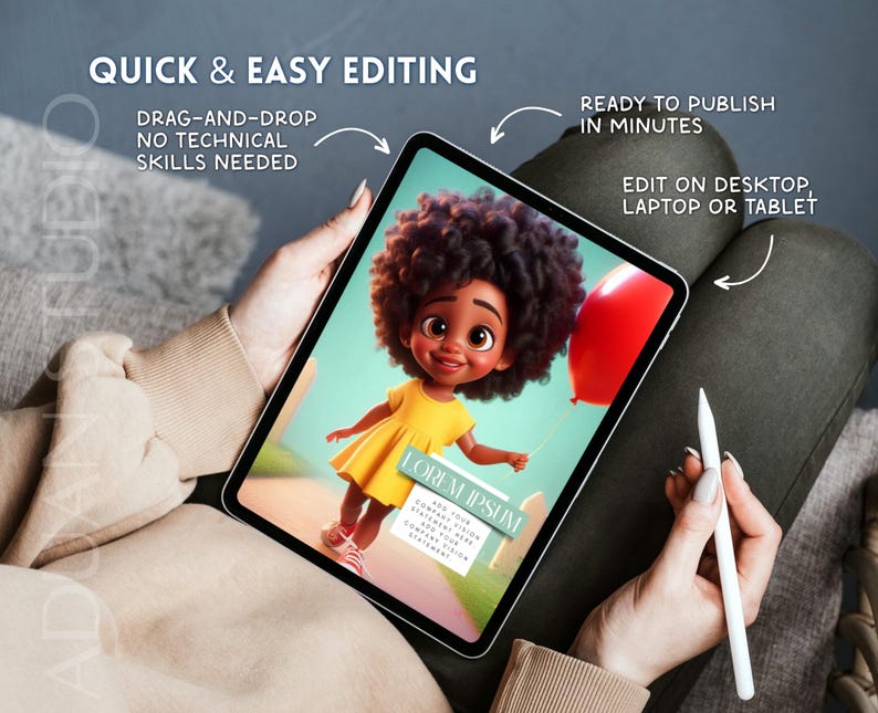 May include: A tablet displays a cartoon illustration of a child holding a red balloon. The tablet screen features the text "Quick & Easy Editing" and "Ready to Publish in Minutes". A stylus is held in the hand.