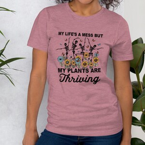 My plants are thriving t-shirt, Plant Lovers Shirt, Gifts for Gardeners, Plant Mom Shirt, FunnyTee, Farming Shirt Gift, Skeletons T-Shirt
