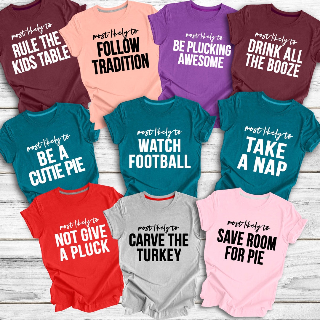 Family Thanksgiving Shirt Funny Thanksgiving Shirts Matching Etsy