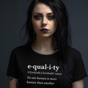 Equality Shirt - Humanity Tshirt - Human Rights Shirt - Equal Rights Shirt - Kindness Shirt -Unisex Shirt - BELLA CANVAS 3001