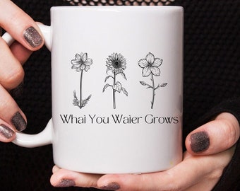 Wildflower Coffee Mug, What You Water Grows, Botanical Garden Gift