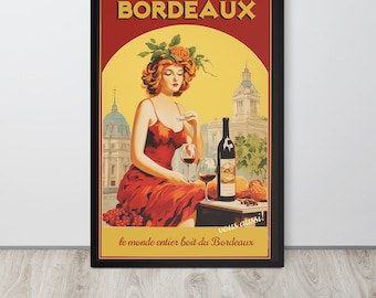 Könnte beinhalten: Ein Vintage-Plakat für Bordeaux-Wein. Das Plakat zeigt eine Frau in einem roten Kleid, die mit einem Glas Wein, einer Weinflasche und Trauben sitzt. Das Plakat trägt den Text "BORDEAUX" in großen Buchstaben oben und "le monde entier boit du Bordeaux" unten.