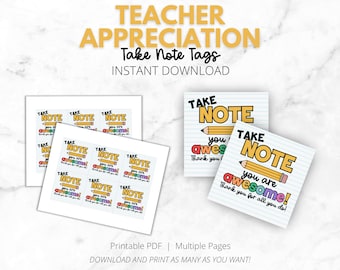 May include: Printable teacher appreciation tags with a pencil and the text "Take Note you are awesome! Thank you for all you do!" on a blue and white lined paper background.