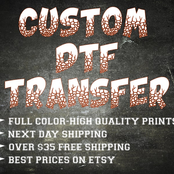 Custom DTF Transfer Ready For Press, DTF Print, High Quality Full Color Dtf TShirt Heat Transfer, Express DTF, Direct Film, Dtf Print Shirt