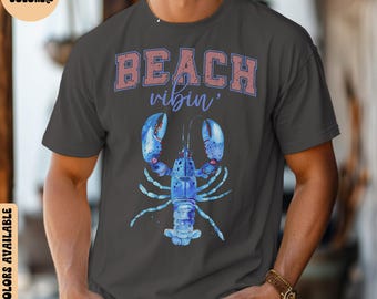 Beach Vibes Lobster T-Shirt, Unisex Summer Fashion, Coastal Style Tee, Beach Lovers T-shirt, Blue Lobster Summer Tee, Gift for Summer Lover