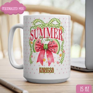 Custom Coquette Watermelon Vibes Mug, Summer Drinkware, Watermelon Coffee Cup, Custom Mug with Name, Woman Summer Mug, Watermelon Lover Gift