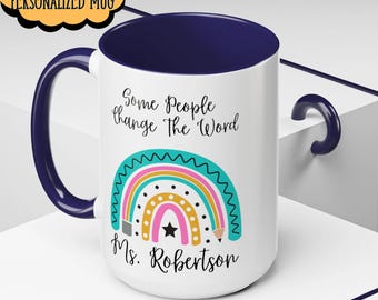 Personalized Teacher Coffee Mug, Teacher Appreciation Gift, Custom Teacher Mug, Thank You Mug, Cool Teacher Coffee Mug, End of School Gift