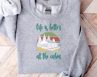 Cabin Life Sweatshirt: Unisex Comfort Fit