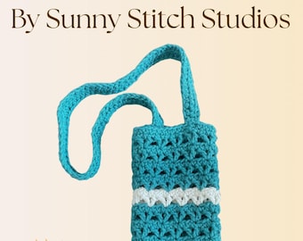 May include: A turquoise crochet water bottle bag with a white stripe. The bag has a long strap and is made with a no-sew pattern. The text on the image reads "No Sew Water Bottle Bag Pattern By Sunny Stitch Studios."