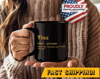 Yinz Pittsburghese Definition Coffee Mug:  Pride, Yinzer Gift