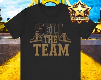 Sell The Team - Pittsburgh Baseball Shirt, Yinzer Tees, Gifts For Yinzers, Irate Fans, Burgh