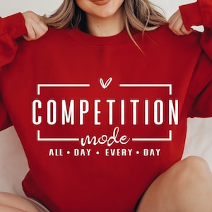 Competition Mode SVG PNG, Cheer Shirt, Cheerleader Svg, Game Day Vibes Svg, Game Day Svg, Mom Mode Svg,Cheer Mom SvgCompetition Vibes Svg