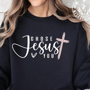 Elegant Christian Faith Quote SVG PNG, Jesus Chose you Svg, Christian Shirt svg, Bible Verse svg,  Religious Svg, Scripture svg