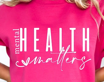 Mental Health Matters SVG: Positive Affirmations, Self Love 'Digital Download'