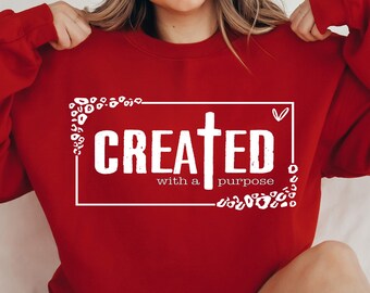 Created With a Purpose SVG PNG PDF, Christian Svg, Self Love Svg, Easter Svg, Worthy Svg, You Matter Svg, Religious Svg,Jesus Svg, Faith Svg