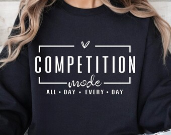 Competition Mode SVG PNG, Cheer Shirt, Cheerleader Svg, Game Day Vibes Svg, Game Day Svg, Mom Mode Svg,Cheer Mom SvgCompetition Vibes Svg