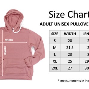May include: Size chart for an adult unisex pullover hoodie. The chart shows the width and length measurements in inches for sizes S, M, L, XL, and 2XL.