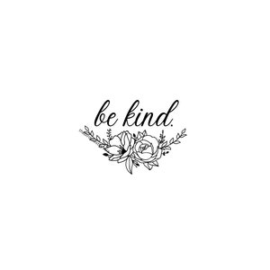 Be Kind Digital Print