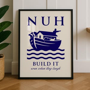 Prophet Nuh Islamic Wall Art – “Build It Even When They Laugh” Printable Poster | Muslim Inspirational Decor for Entrepreneurs or Students