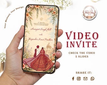 May include: A smartphone displaying a digital wedding invitation featuring an illustration of a couple in traditional attire, floral arches, and a palace background. The screen shows the text Amanjeet Singh Gill weds Rupinder Kaur Pandher. The image includes the text VIDEO INVITE, CHECK THE VIDEO 5 SLIDES, and social media icons.