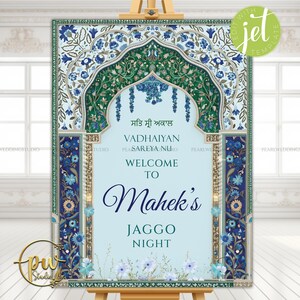 Peut inclure: Panneau décoratif avec un motif floral bleu et vert, avec le texte "Welcome to Mahek's Jaggo Night". Le panneau est présenté sur un chevalet, idéal pour un mariage ou un événement spécial.