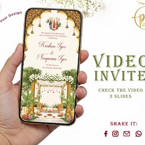 May include: A smartphone displays a wedding invitation with ornate gold detailing. The invitation includes the names Krishna Iyer & Nirupama Iyer, and the date January 20, 2026. Text on the screen reads "VIDEO INVITE" and "CHECK THE VIDEO 3 SLIDES."