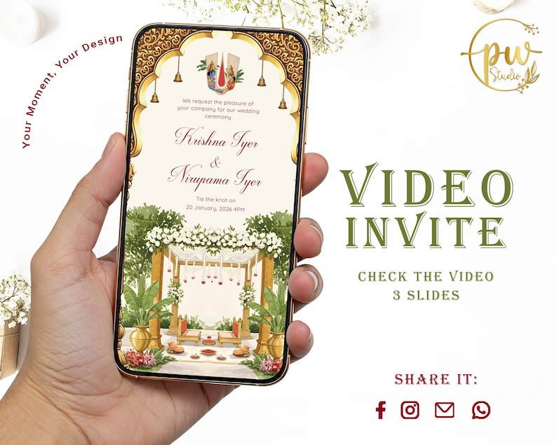 May include: A smartphone displays a wedding invitation with ornate gold detailing. The invitation includes the names Krishna Iyer & Nirupama Iyer, and the date January 20, 2026. Text on the screen reads "VIDEO INVITE" and "CHECK THE VIDEO 3 SLIDES."