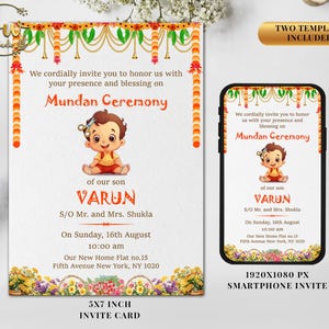 May include: A white invitation card and a smartphone invite with the text "Mundan Ceremony". The card features a cartoon baby, floral decorations, and event details. The smartphone invite is 1920x1080 px.